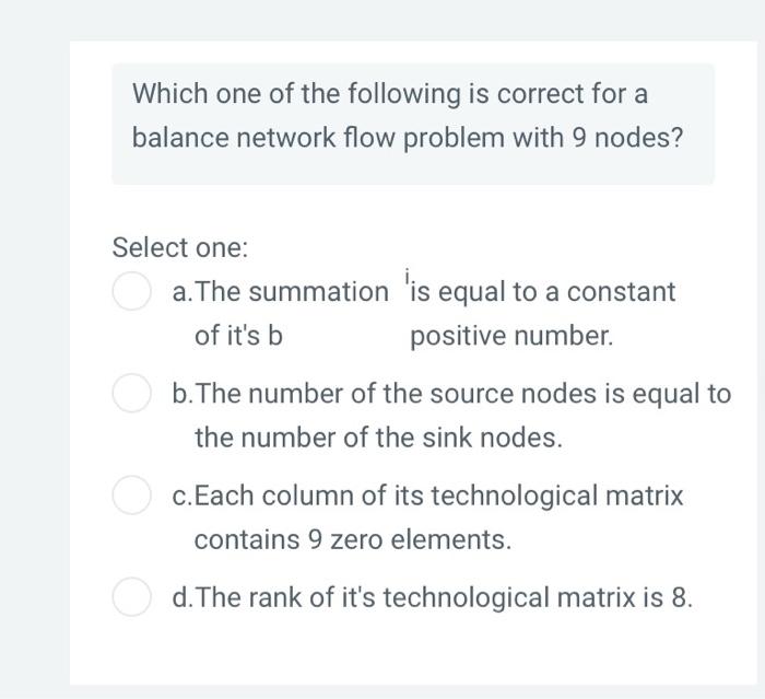 Which one of the following is correct for a