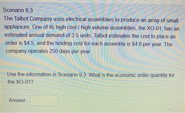 asap Scenario 9.3 The Talbot Company uses