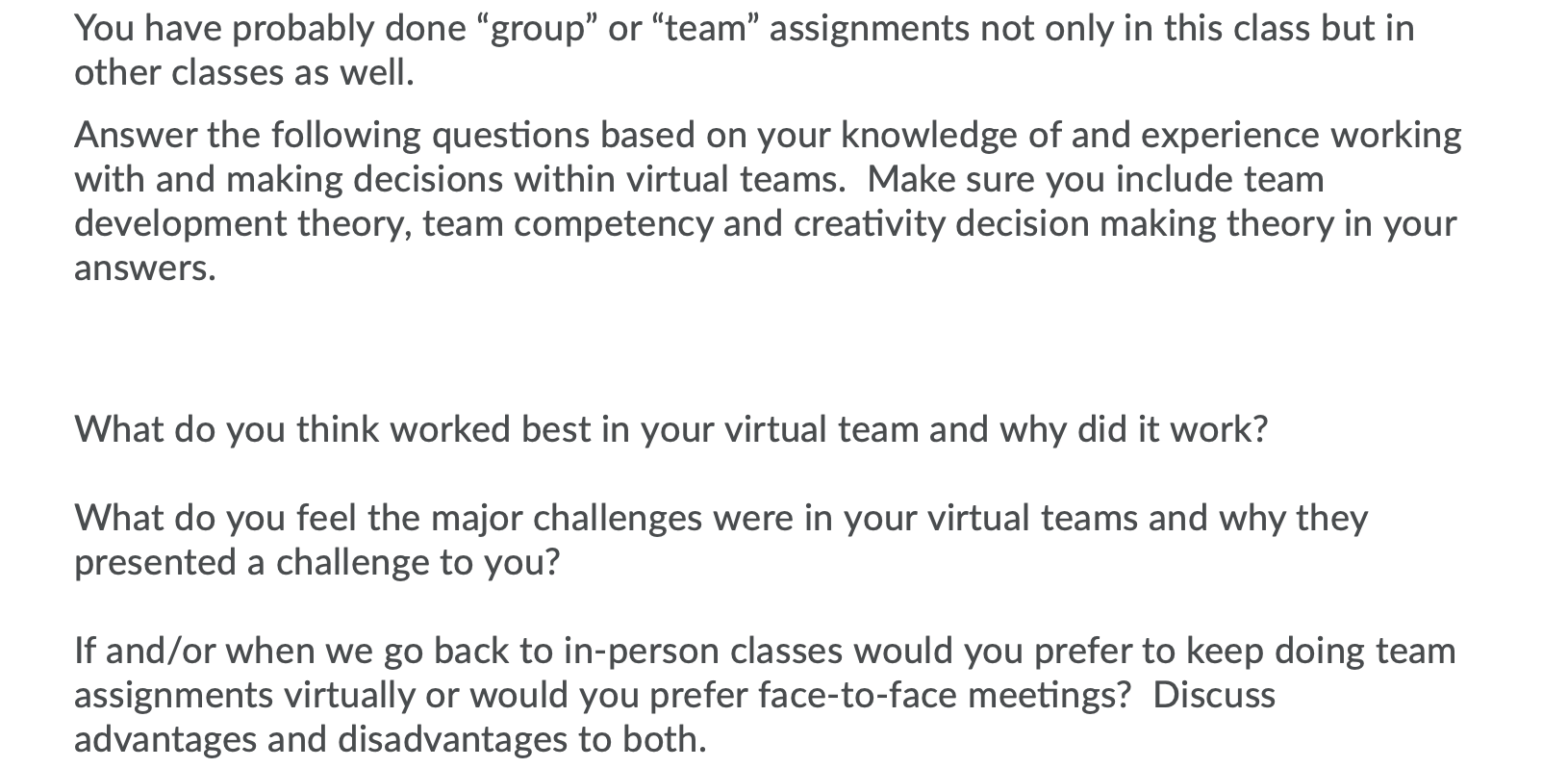 You have probably done group or team" assignments