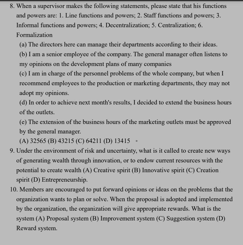 8. When a supervisor makes the following