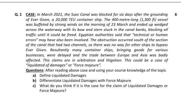 6 Q. 1 CASE: In March 2021, the Suez Canal was