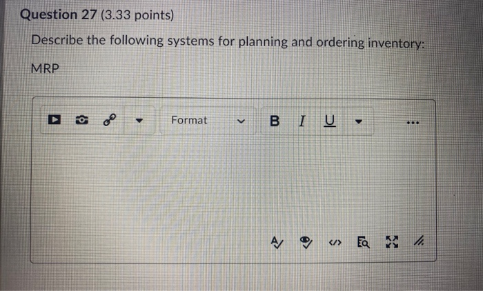 Inventory Management Question 27 (3.33 points)