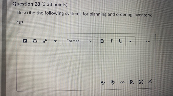Inventory Management Question 27 (3.33 points)