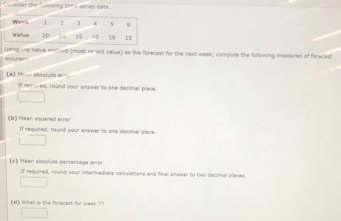 Consider the growing time series data. Week 1 2 3