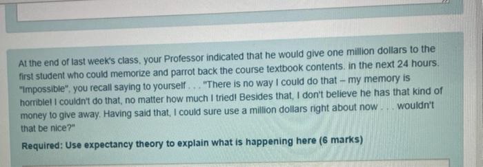 At the end of last week's class, your Professor