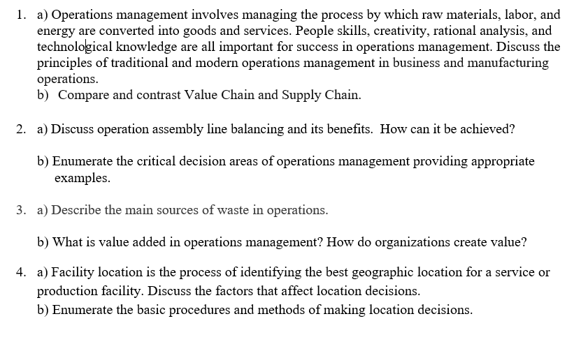 1. a) Operations management involves managing the