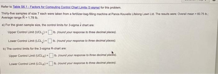 Refer to Table S6.1 - Factors for Computing