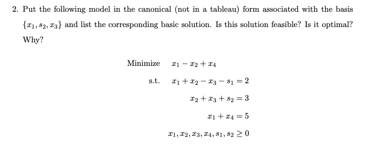 2. Put the following model in the canonical (not