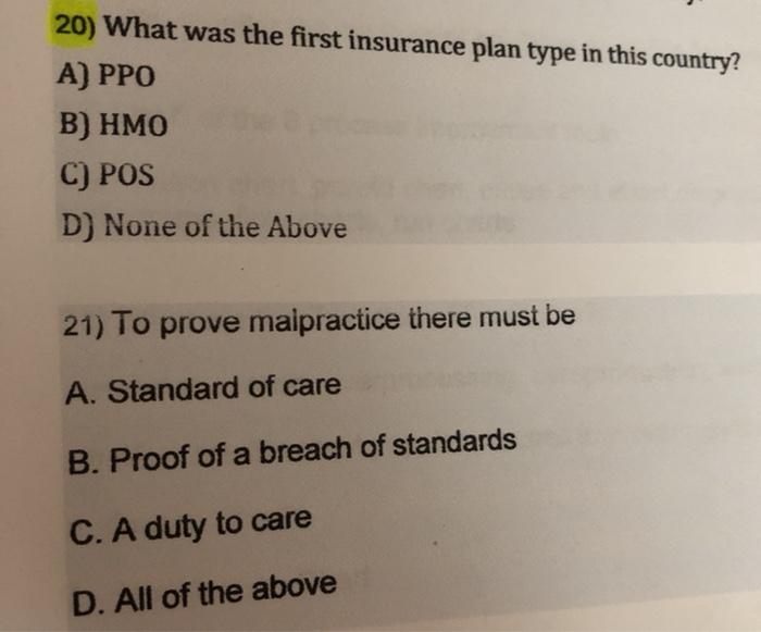 20) What was the first insurance plan type in