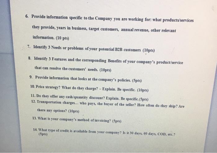 You are the sales representative for a company