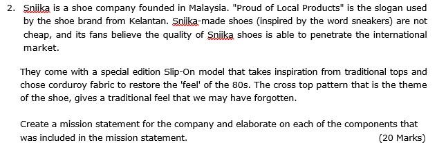 2. Sniika is a shoe company founded in Malaysia.