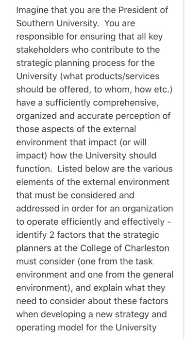 Imagine that you are the President of Southern