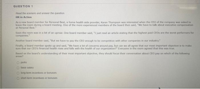 QUESTION 1 Read the scenario and answer the