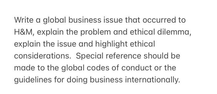 Write a global business issue that occurred to
