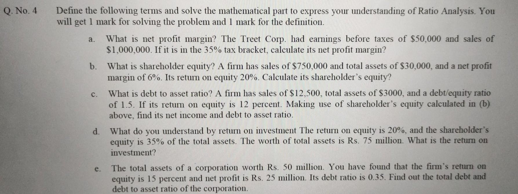 Q. No.4 a. c. Define the following terms and