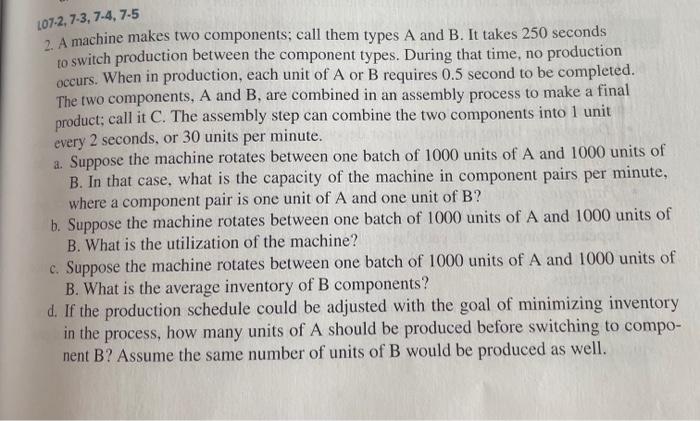 L07-2,7-3, 7-4, 7-5 2. A machine makes two