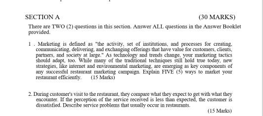 SECTION A (30 MARKS) There are TWO (2) questions