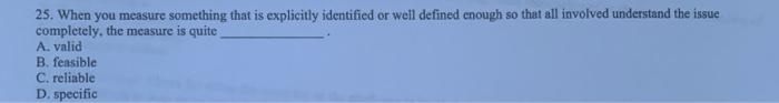 25. When you measure something that is explicitly