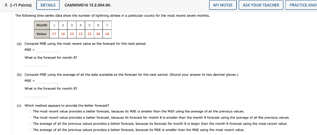 (a) Compute MSE using the most recent value as
