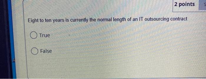 2 points Eight to ten years is currently the