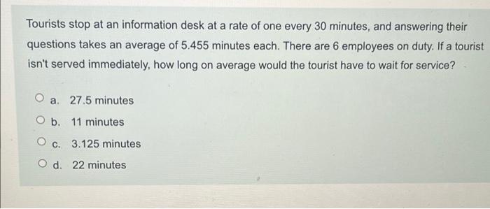 Tourists stop at an information desk at a rate of