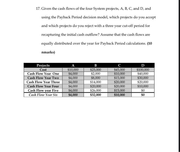 17. Given the cash flows of the four System