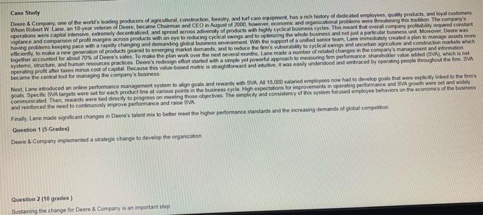 q1:deere and company implemented a stratagic