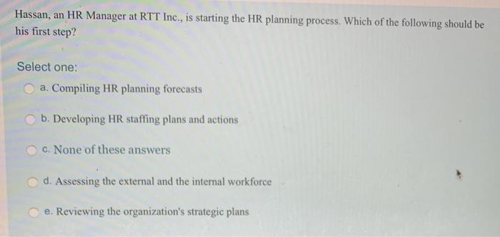 Hassan, an HR Manager at RTT Inc., is starting