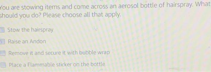 You are receiving an shipment and come across a