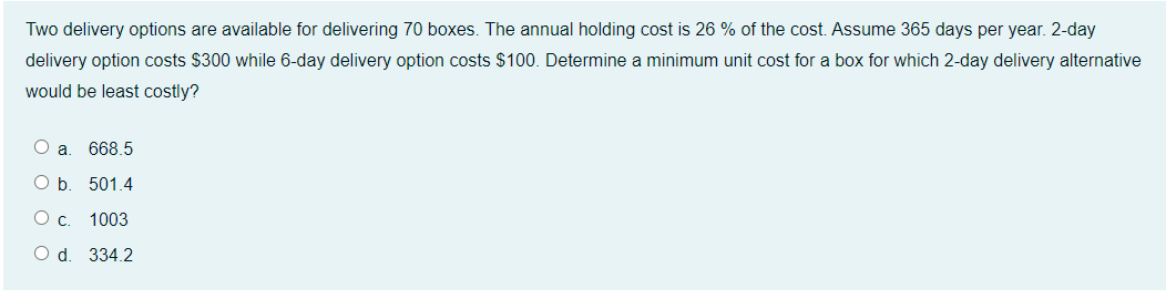 Two delivery options are available for delivering