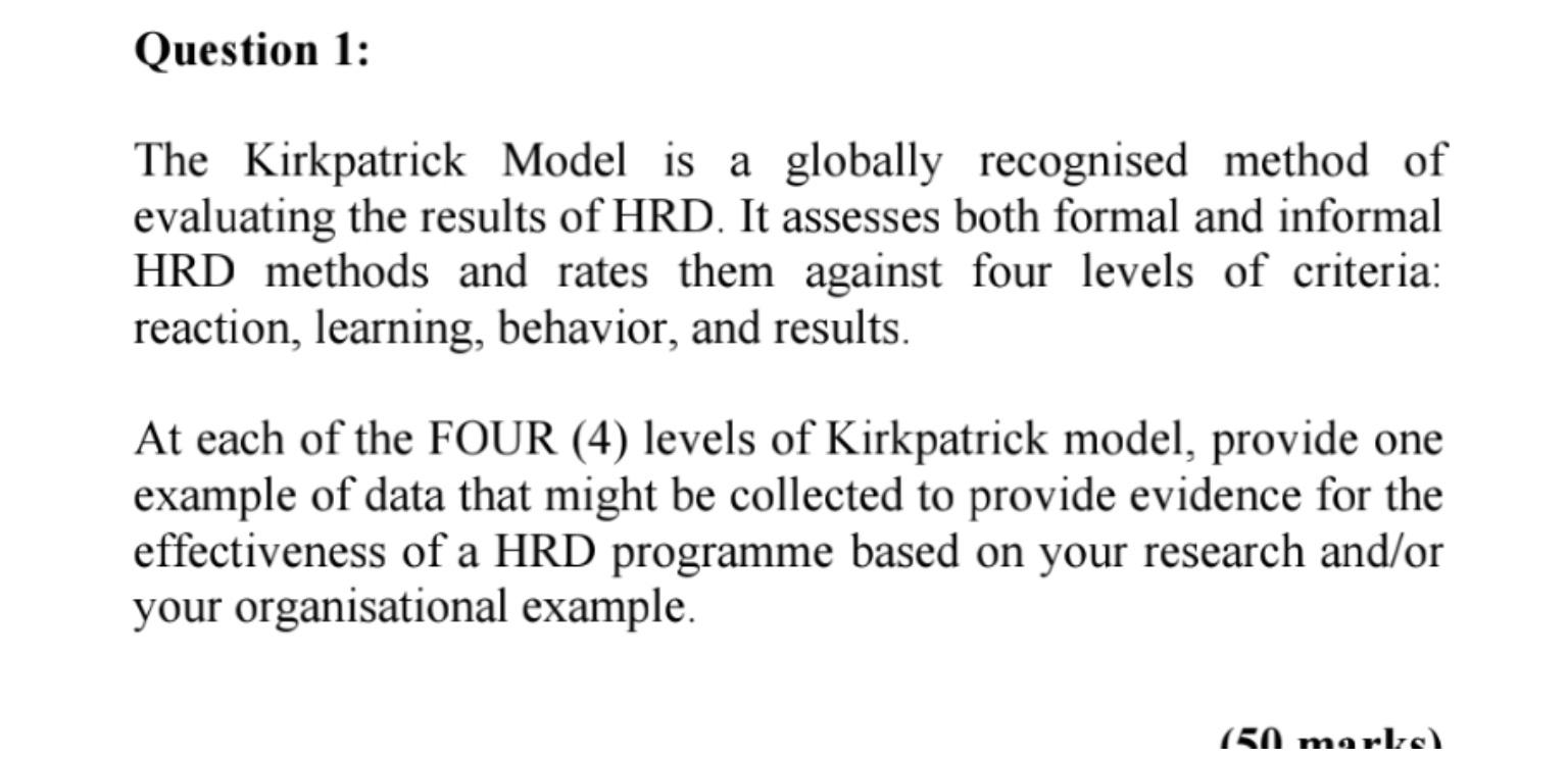 Question 1: The Kirkpatrick Model is a globally