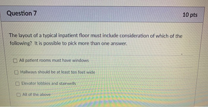 Question 6 10 pts Which of the following is the