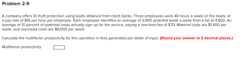 Problem 2-9 A company offers ID theft protection