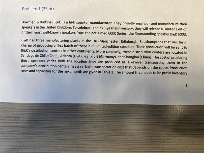 Problem 1 (35 pt) Bowman & Kinkins (B&K) is a