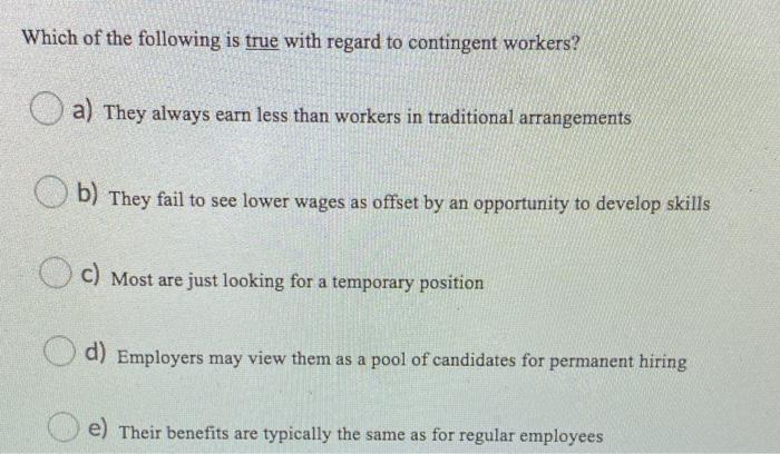 Which of the following is true with regard to