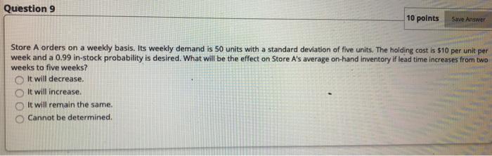 Question 9 10 points Save Answer Store A orders