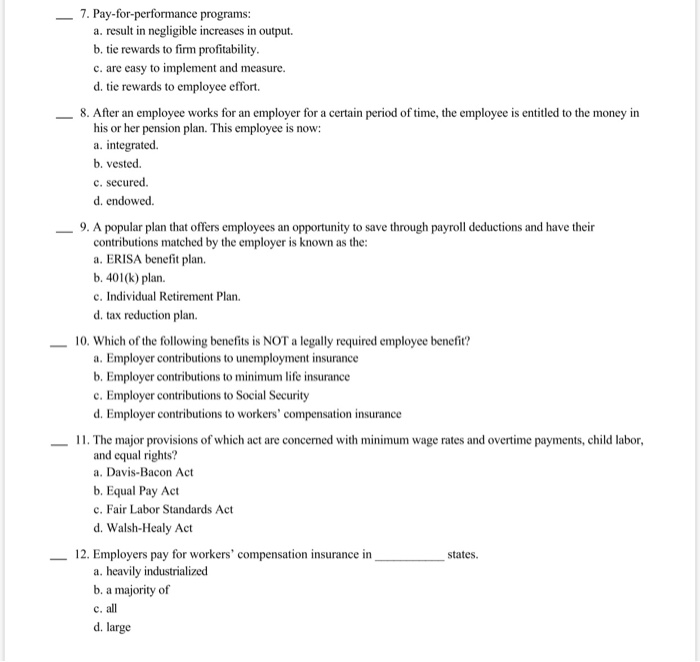 7. Pay-for-performance programs: a. result in