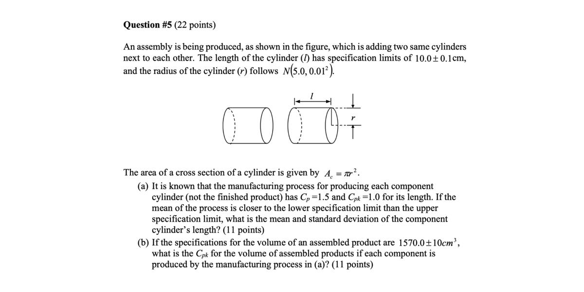 Question #5 (22 points) An assembly is being