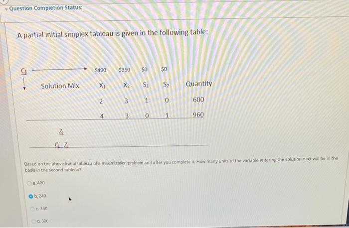 Question Completion Status: A partial initial