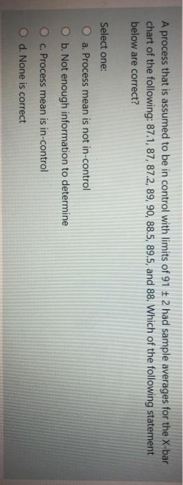 A process that is assumed to be in control with