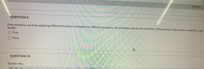 Words QUESTION 9 One company could be adopting