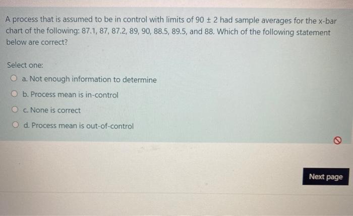 A process that is assumed to be in control with