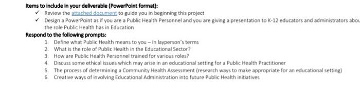 Items to include in your deliverable (PowerPoint