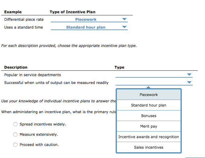 Example Differential piece rate Uses a standard