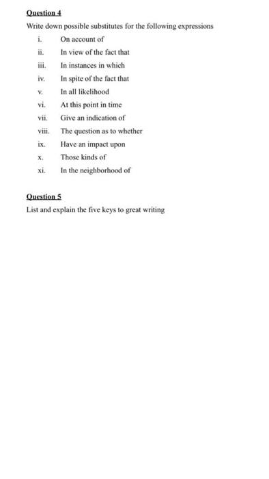 iii iv. Question 4 Write down possible