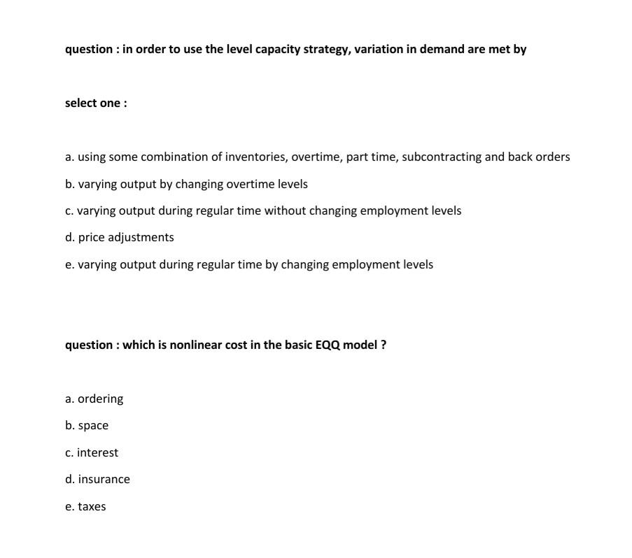question : in order to use the level capacity