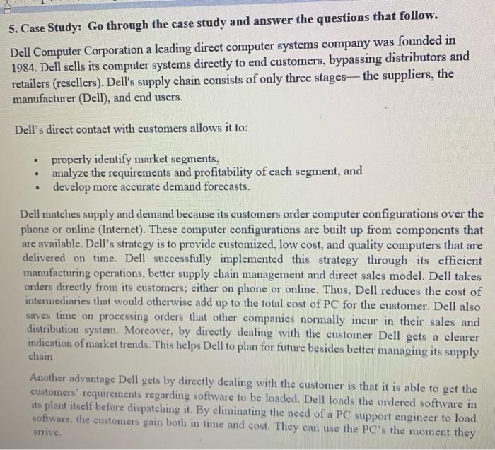 5. Case Study: Go through the case study and