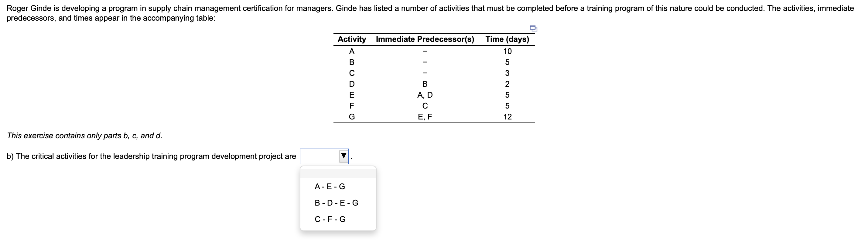 PLEASE ALSO LIST SLACK TIMES FOR A, B, C, D, E,