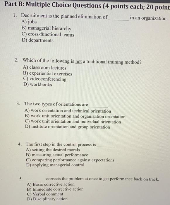 Part B: Multiple Choice Questions (4 points each;