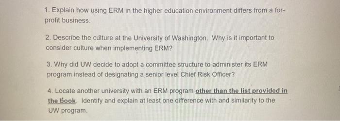 1. Explain how using ERM in the higher education